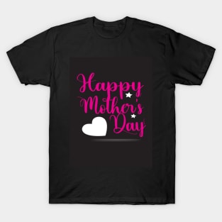 mother's day t-shirt T-Shirt